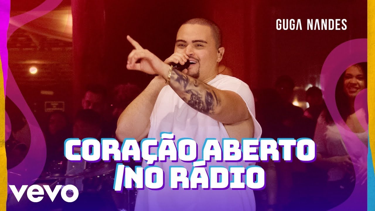 Guga Nandes - Coração Aberto / No Rádio (Ao Vivo Em São Paulo / 2023)
