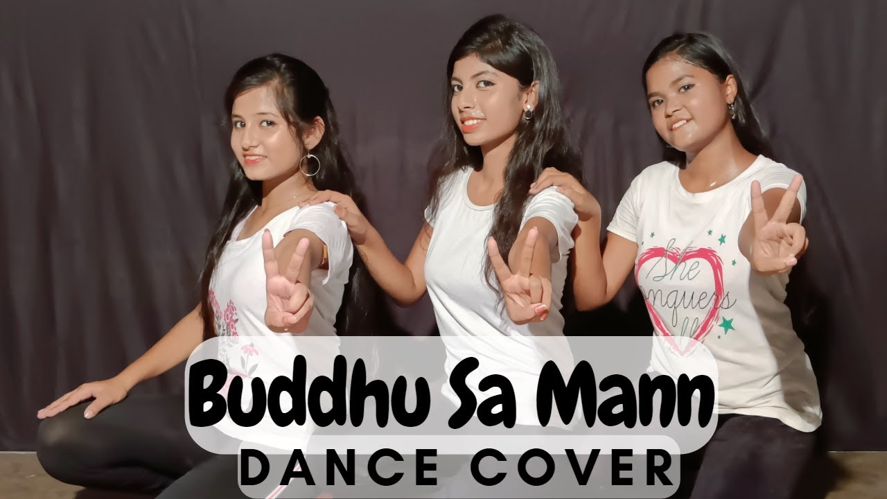 Buddhu Sa Mann Dance Cover | Kuch Hai Junoon Sa Dance Cover