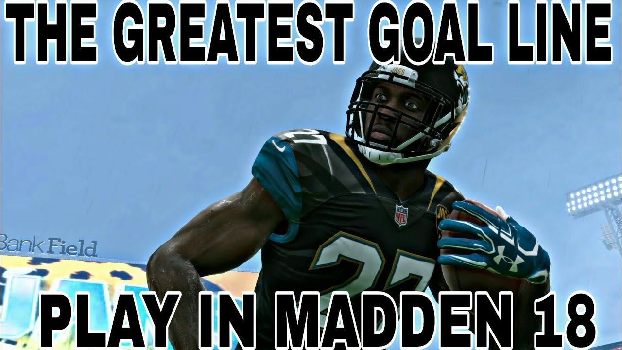THE GREATEST GOAL LINE PLAY IN MADDEN 18!! MADDEN 18 MONEY PLAY | MADDEN 18 GOALLINE PLAY
