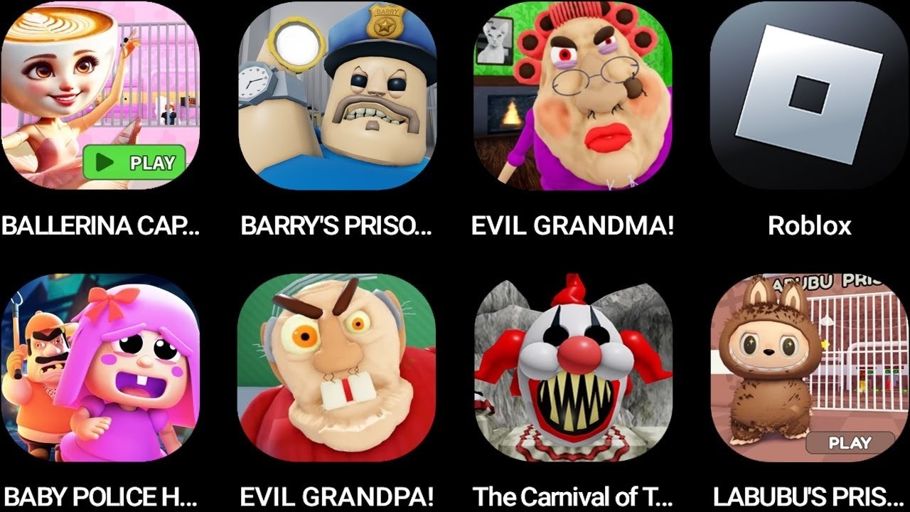 BALLERINA CAPPUCCINA,BARRY'S PRISON RUN!,EVIL GRANDMA!,Roblox,BABY POLLY HOUSE,EVIL GRANDPA!...;;'''