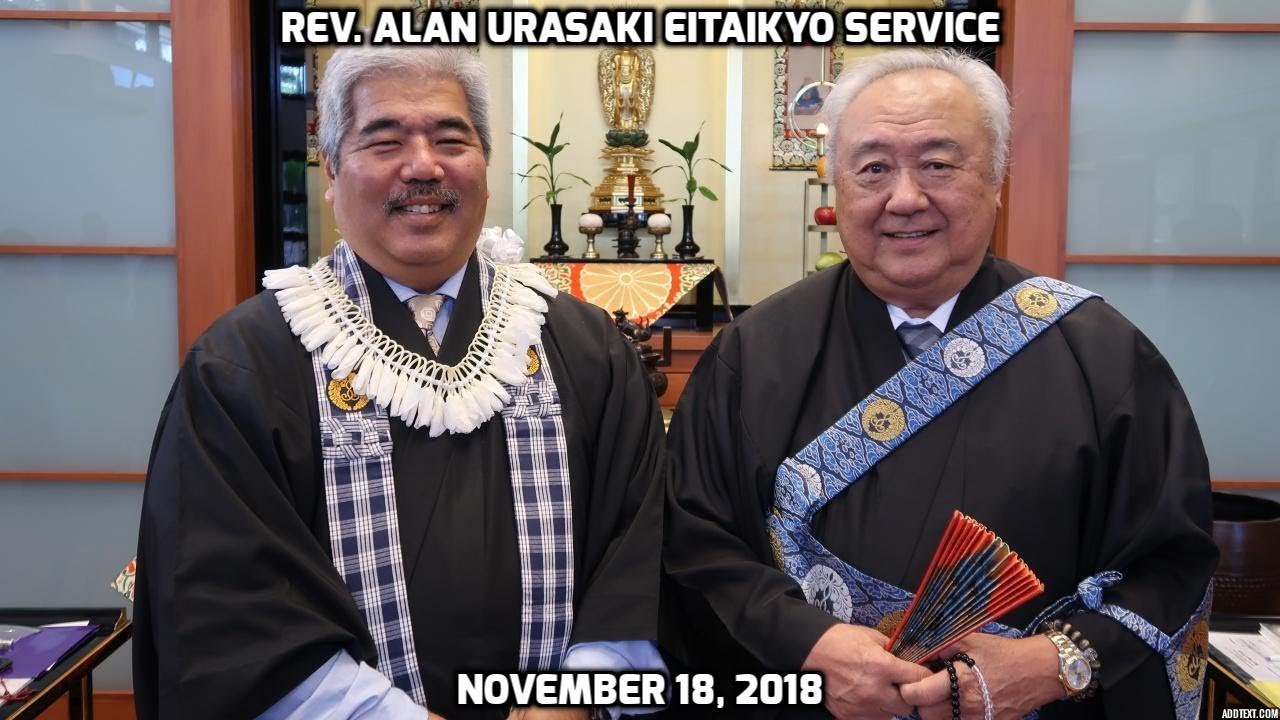 Rev. Alan Urasaki - Eitaikyo Service (November 18, 2018) - Kailua Hongwanji Mission