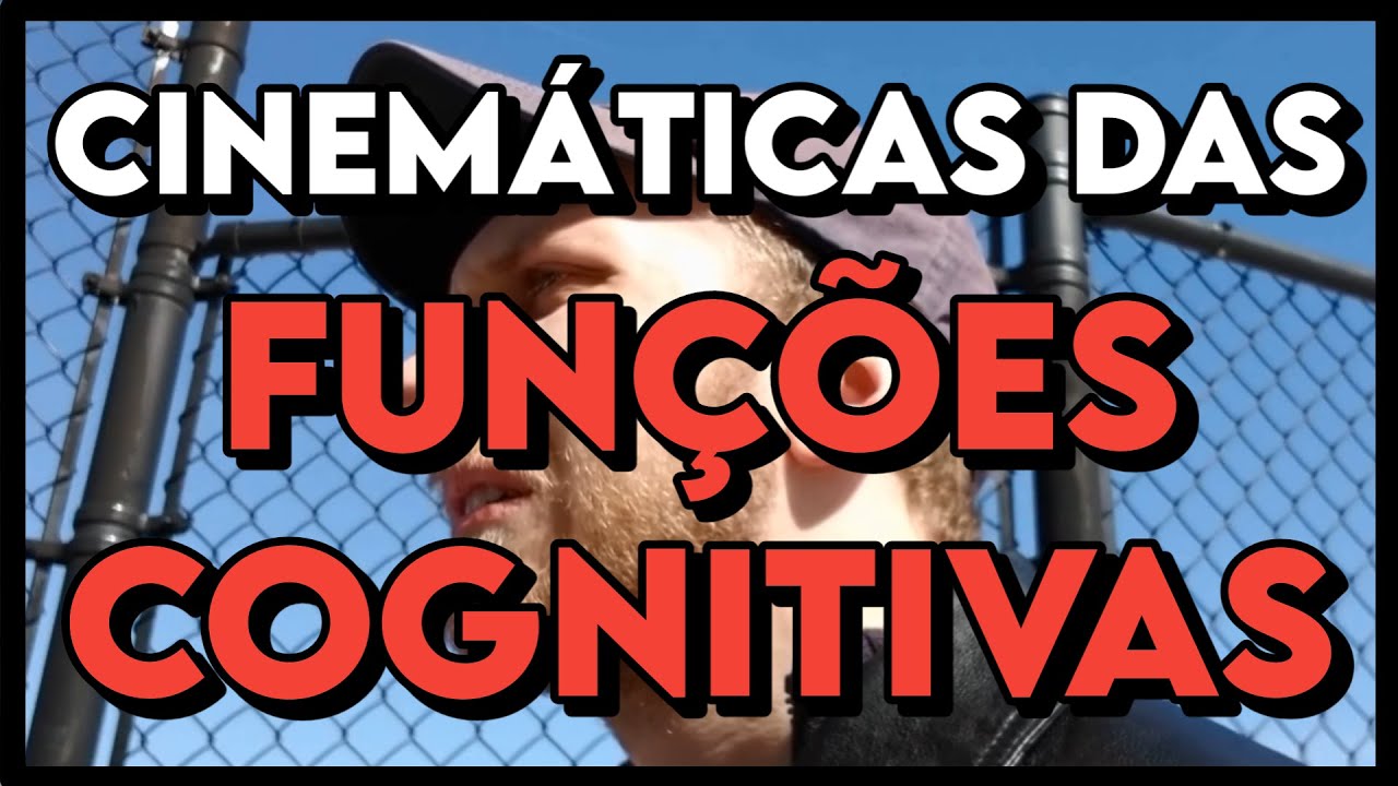 CINEMÁTICAS DAS FUNÇÕES COGNITIVAS