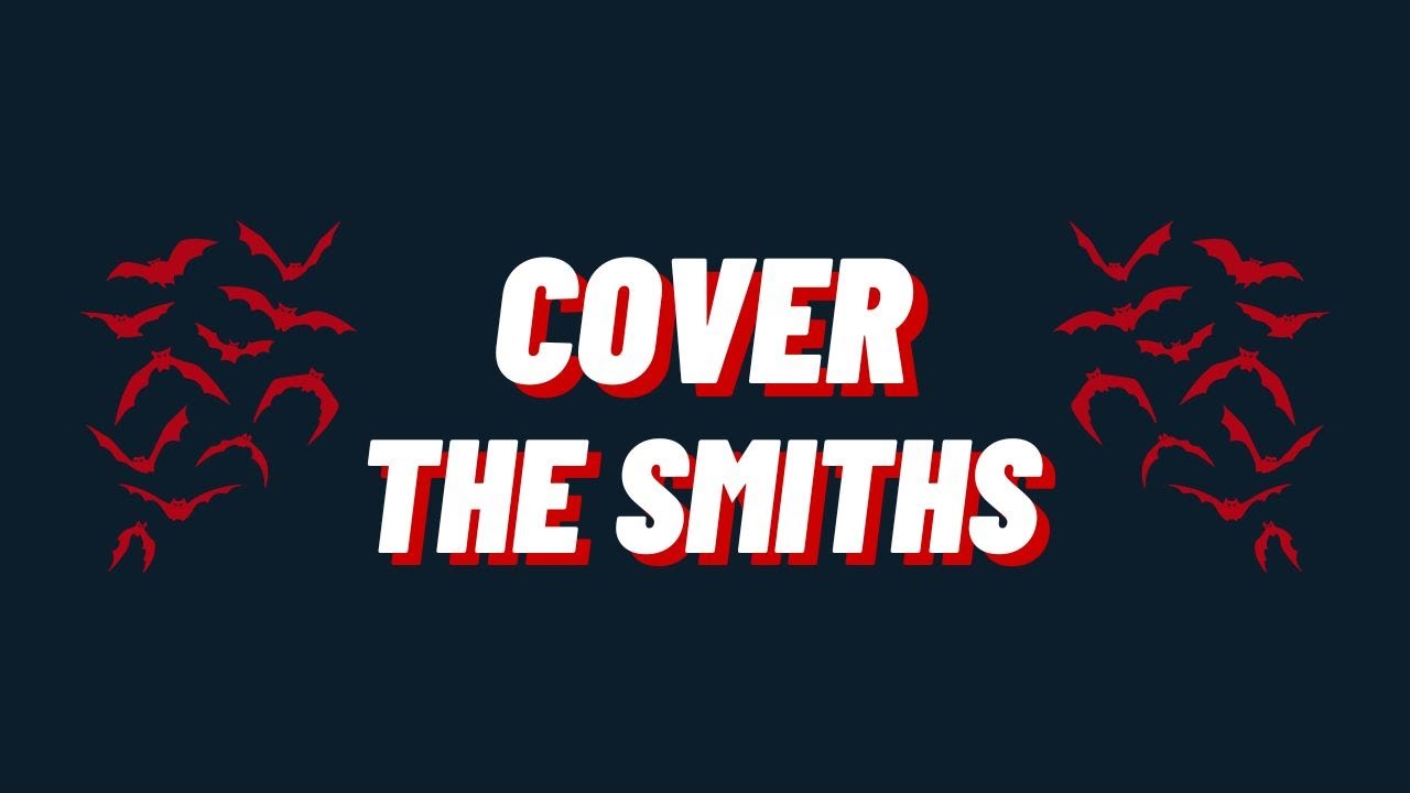 There Is a Light That Never Goes Out - The Smiths (COVER - KARAOKE) 