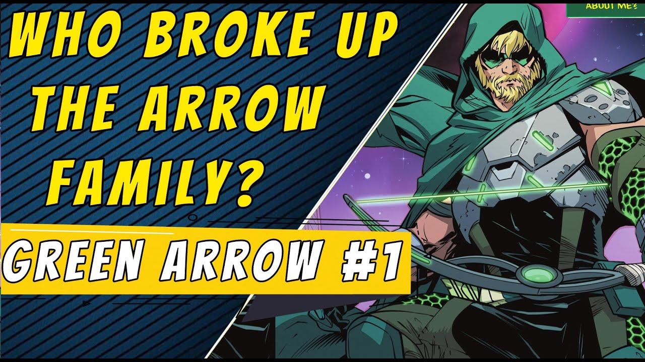 Who Broke Up The Arrow Clan? | Green Arrow #1 (2023)