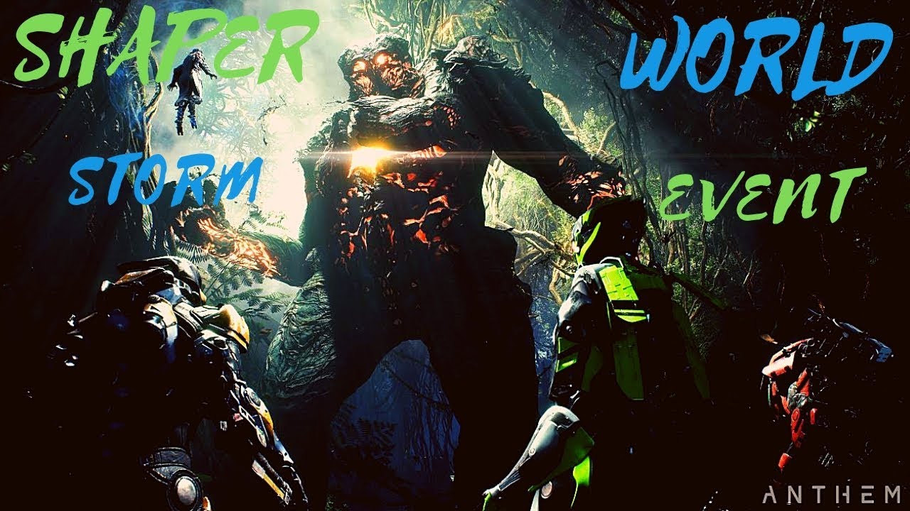 ANTHEM DEMO SHAPER STORMS LET THE LOOT HUNT BEGIN