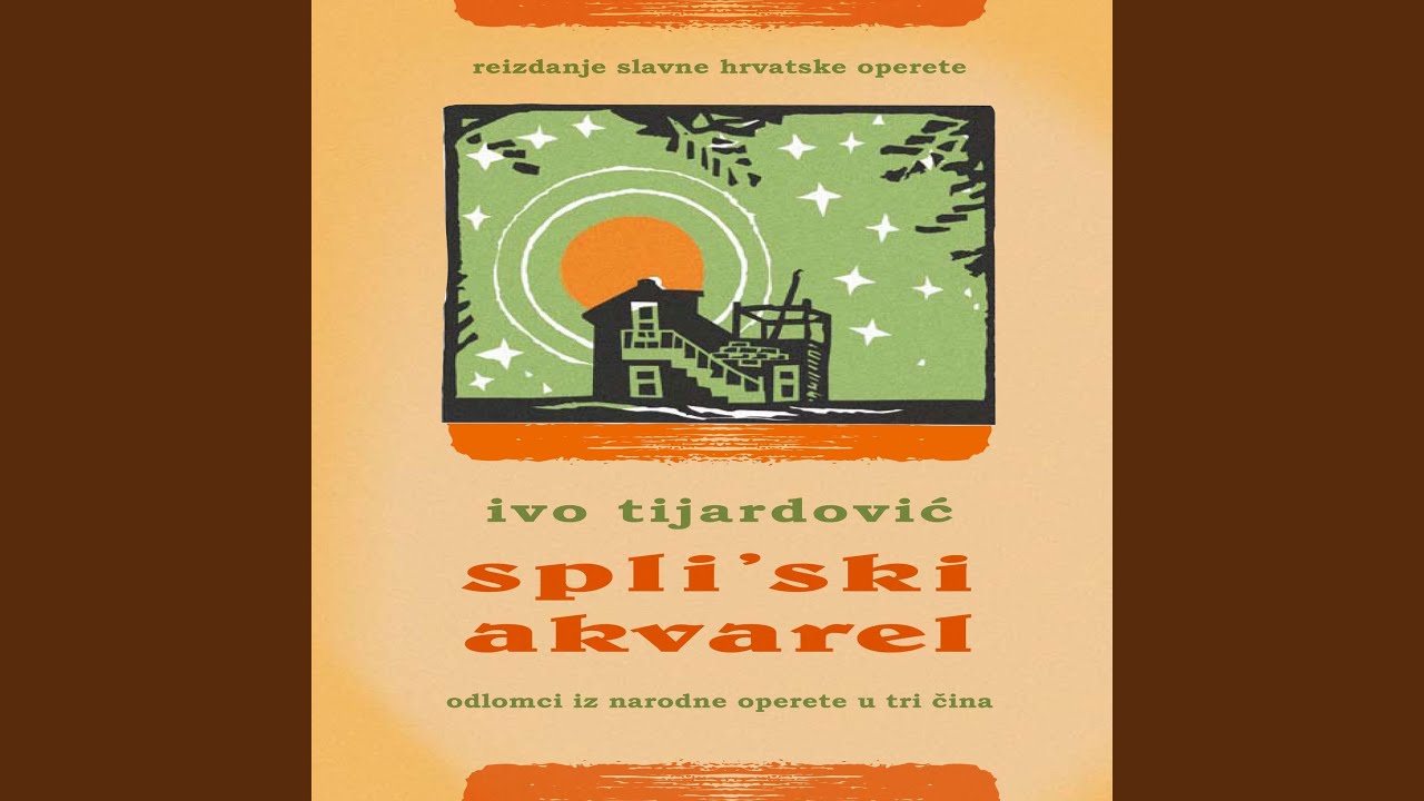 Ivo Tijardović: Perina and Lešandro’s duet Perina štrambera