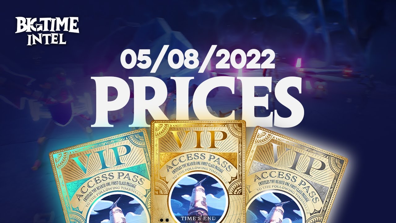 *NEW* Big Time NFT'S Prices (VIP PASSES, Collections, Spaces, Cinematics) May 8th, 2022