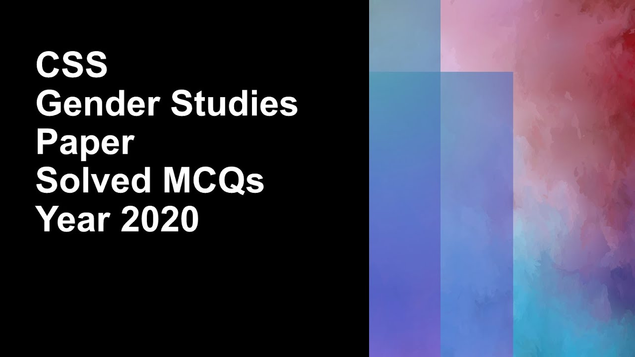 CSS Gender Studies Paper Solved MCQs Year 2020 || Objective Part