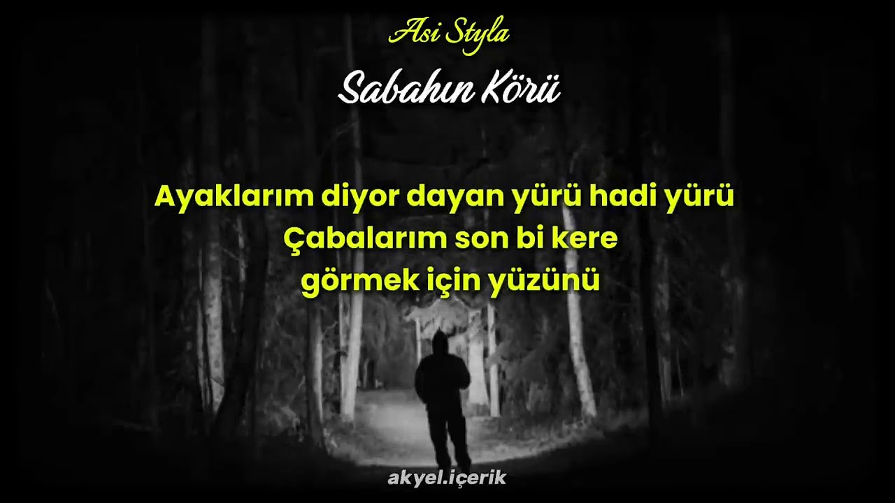 Asi Styla - Sabahın Körü