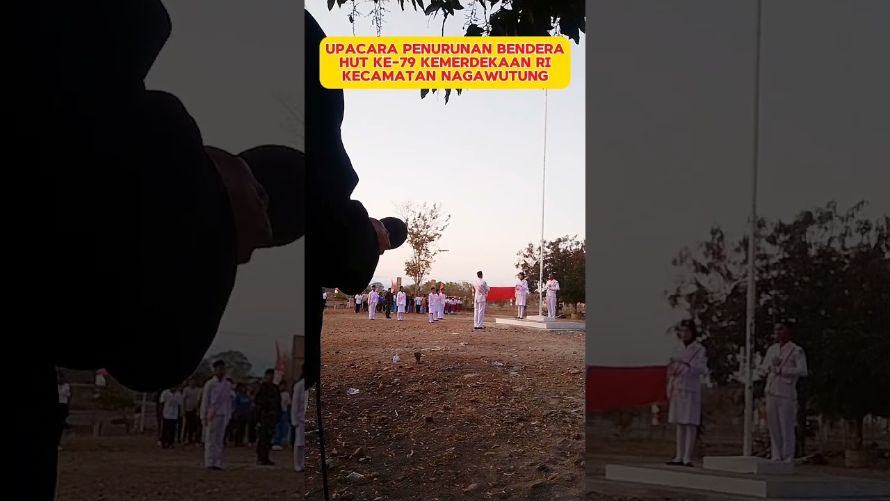 UPACARA PENURUNAN BENDERA | KECAMATAN NAGAWUTUNG LEMBATA