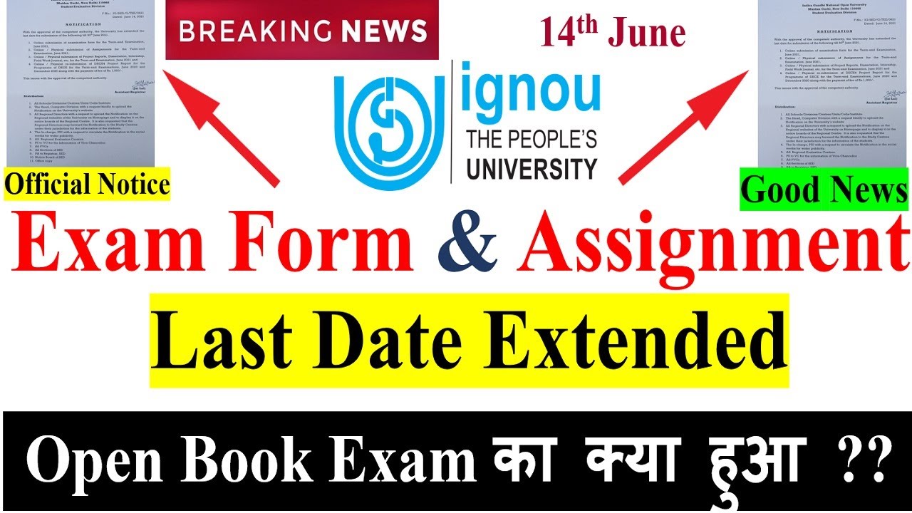 [Breaking News] IGNOU June 2021 Assignment & Exam Form Last Date Finally Extended For All Course