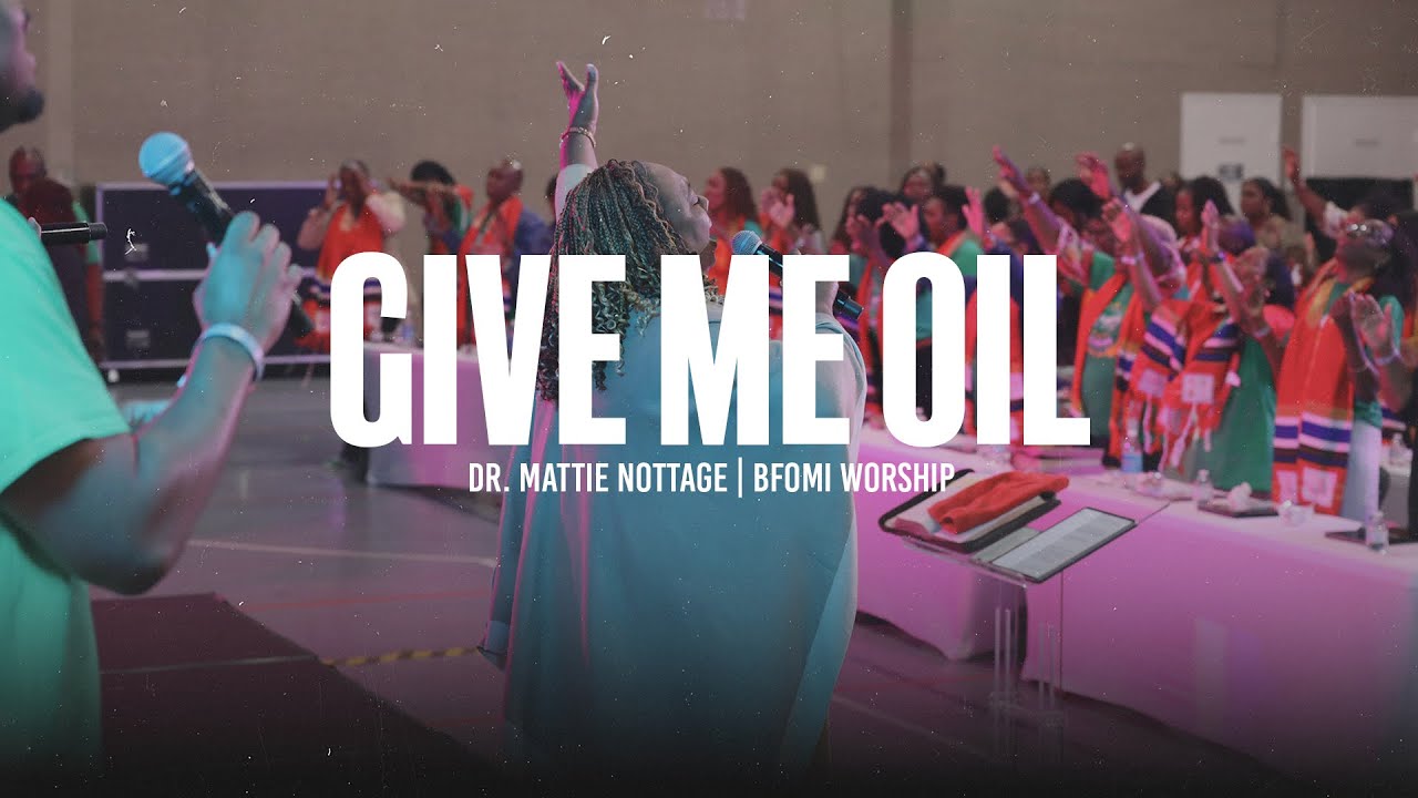 Give Me Oil - Joe Mettle | Prophetess Mattie Nottage