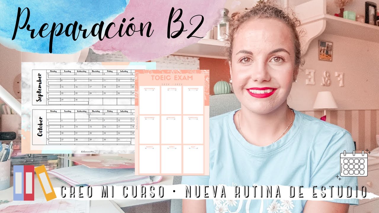 PREPARACIÓN B2 👩🏻‍🏫 - Creo mi curso · Nueva rutina de estudio 🙇🏻‍♀️