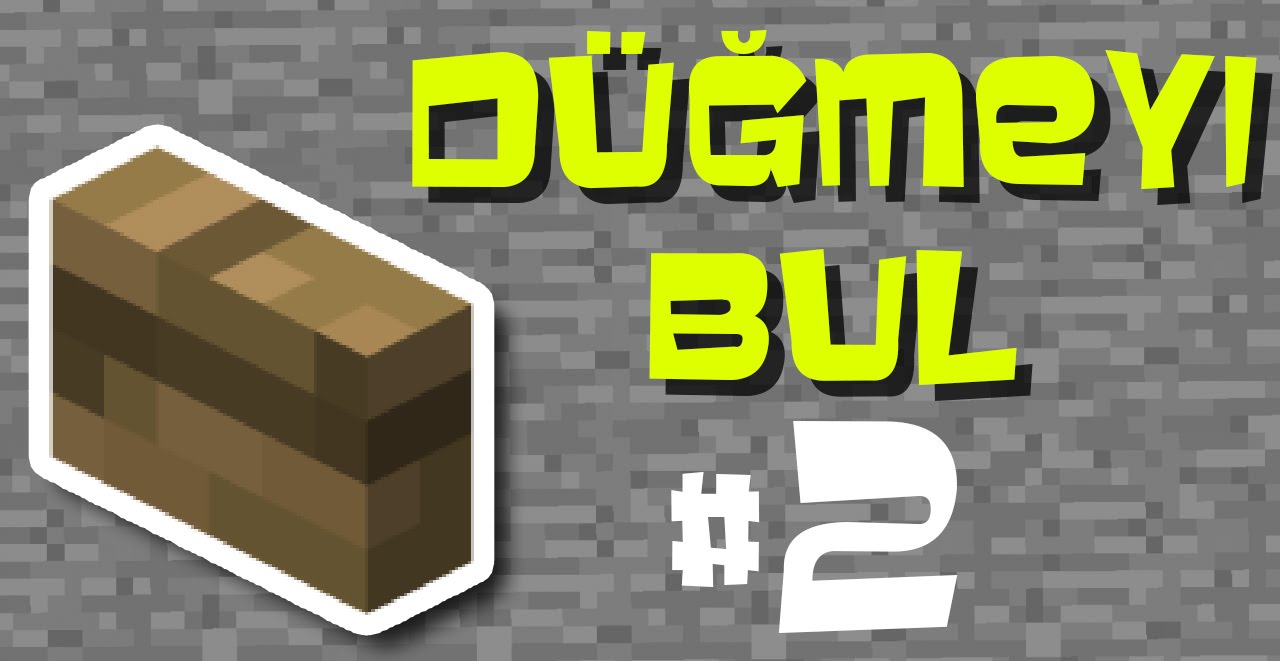 DÜĞMEYİ BUL 2! - Minecraft Puzzle Haritası