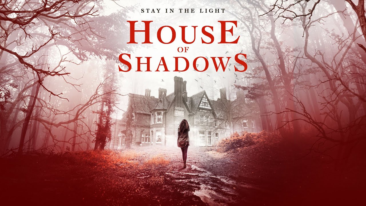 HOUSE OF SHADOWS | OFFICIAL US TRAILER