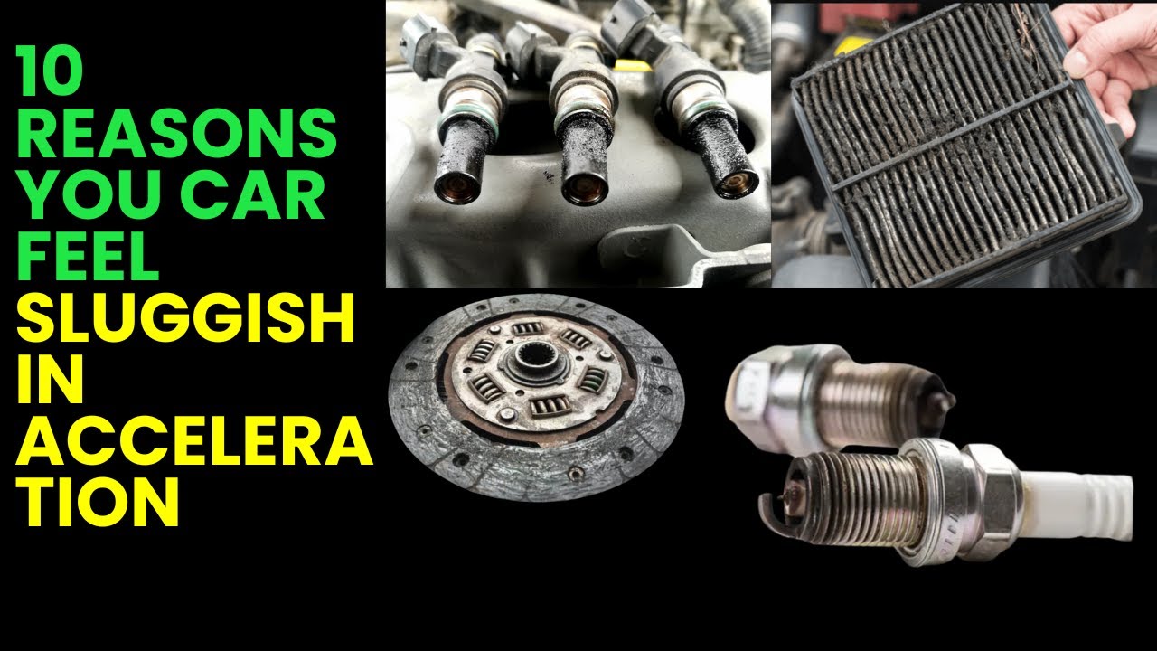 10 Causes of Poor Car Acceleration | Fix Sluggish Engine Performance Fast