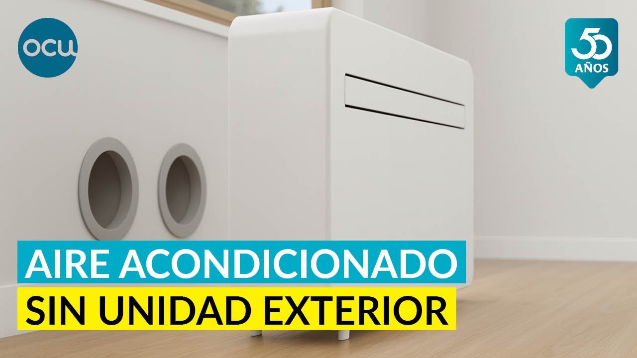 &iquest;Conoces el aire acondicionado sin unidad exterior? Te explicamos c&oacute;mo funciona PROS y CONTRAS