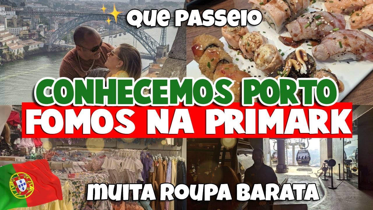 MUITOS SALDOS NA PRIMARK E LEFTIES &Eacute; MUITO BARATO | CONHECEMOS PORTO A PONTE DOM LU&Iacute;S