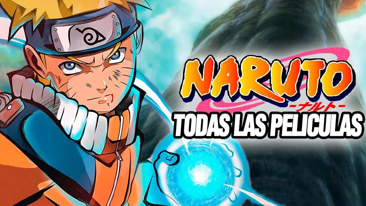 🔴Naruto INICIA! Todas Las PEL&Iacute;CULAS en 1 VIDEO | Resumen Completo