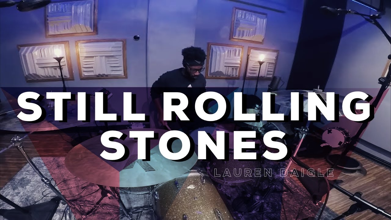 Still Rolling Stones // Lauren Daigle // Drum Cover - Chris Strawder