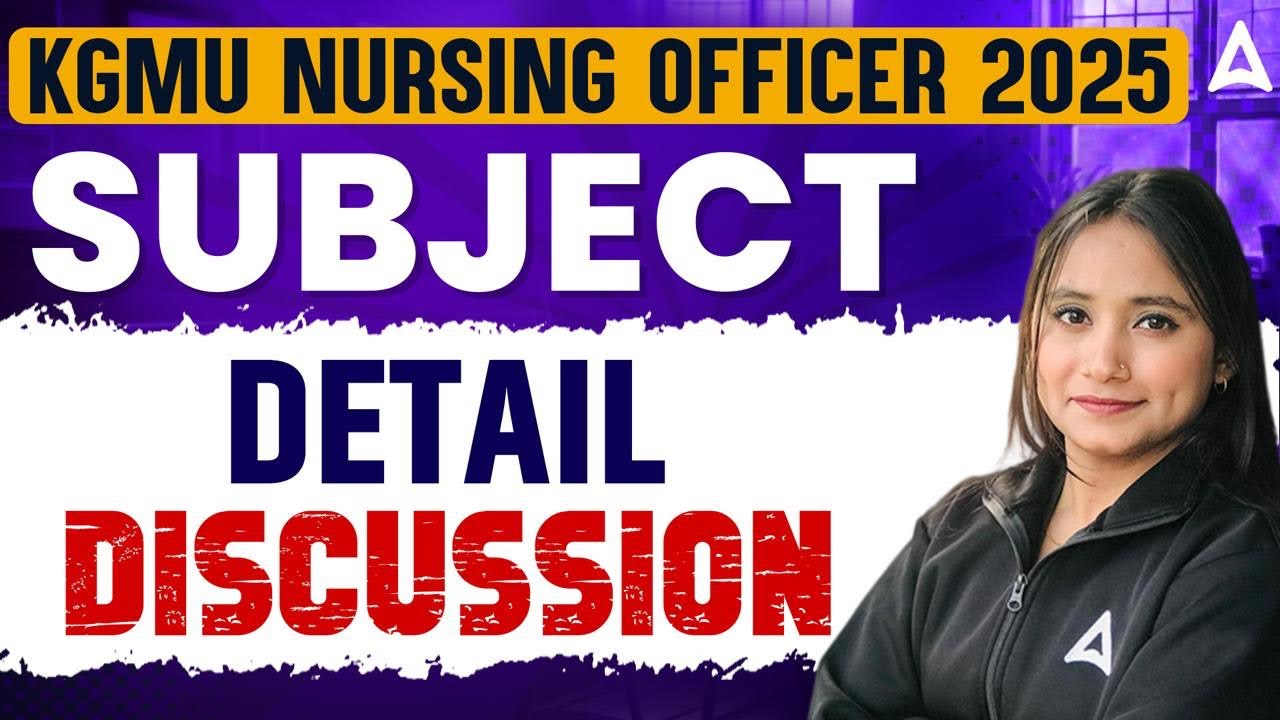 KGMU Nursing Officer Vacancy 2025 | KGMU Nursing Officer Syllabus 2025 | #KGMU Syllabus Staff Nurse