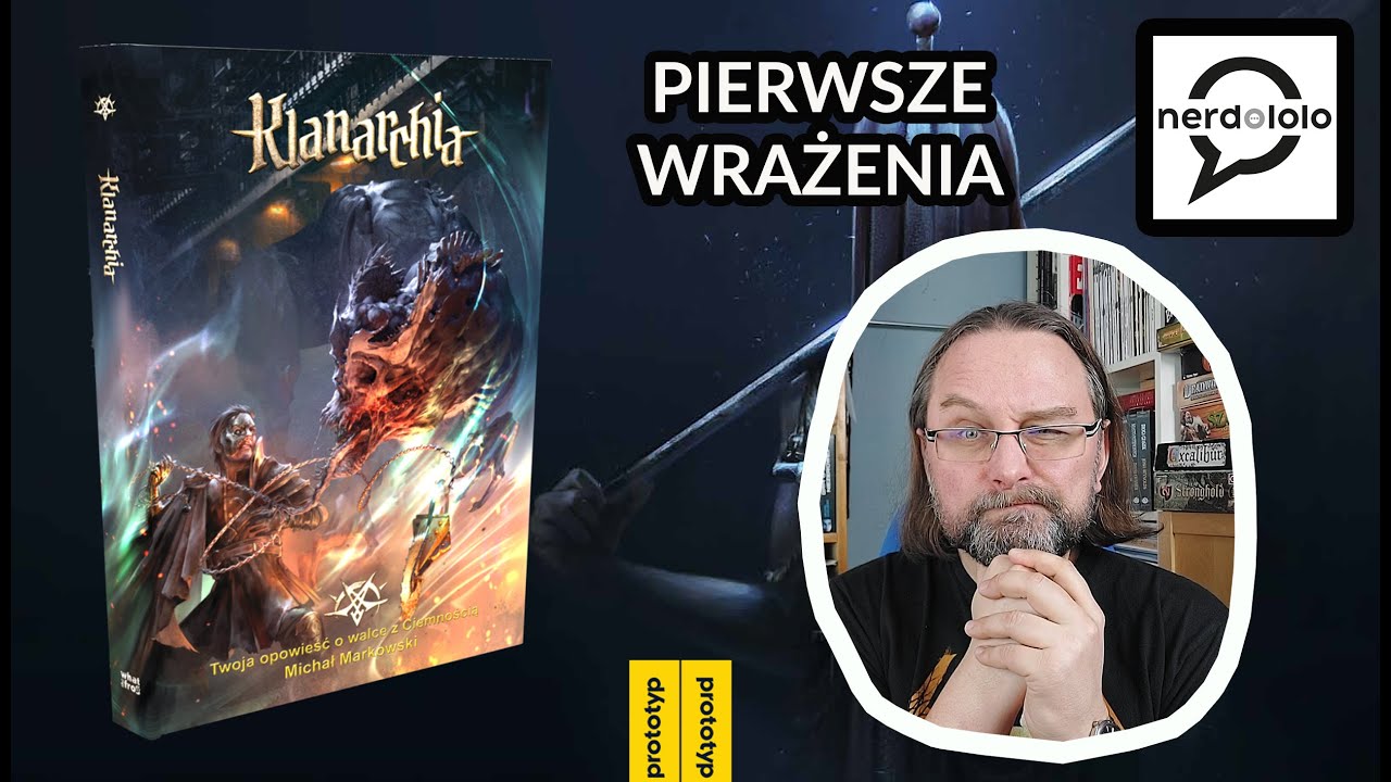 Pierwsze Wrażenia - KLANARCHIA 2.0 - system rpg