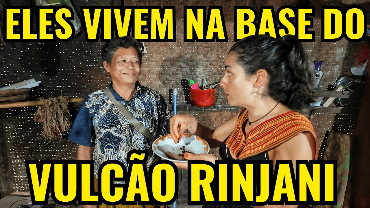 COMO VIVE O POVO NA BASE DO VULCÂO RINJANI NA INDONÉSIA?