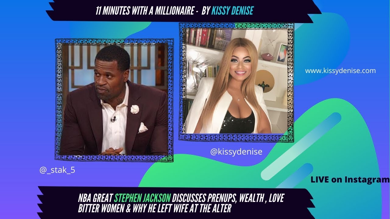 Stephen Jackson Explains Why He Left That Woman At The Alter | Marriage, Prenups & Gold Diggers