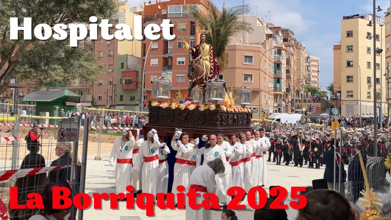 La Borriquita 2025 | Domingo de Ramos en L’Hospitalet de Llobregat | Procesión ACA Cofradía 15+1