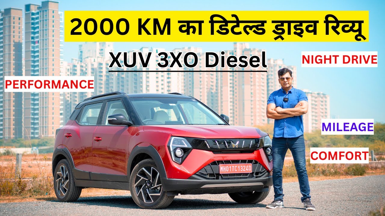 2000 KM Detailed Drive Review of Mahindra XUV 3XO Diesel Manual || अब क्या ही शिकायत करोगे