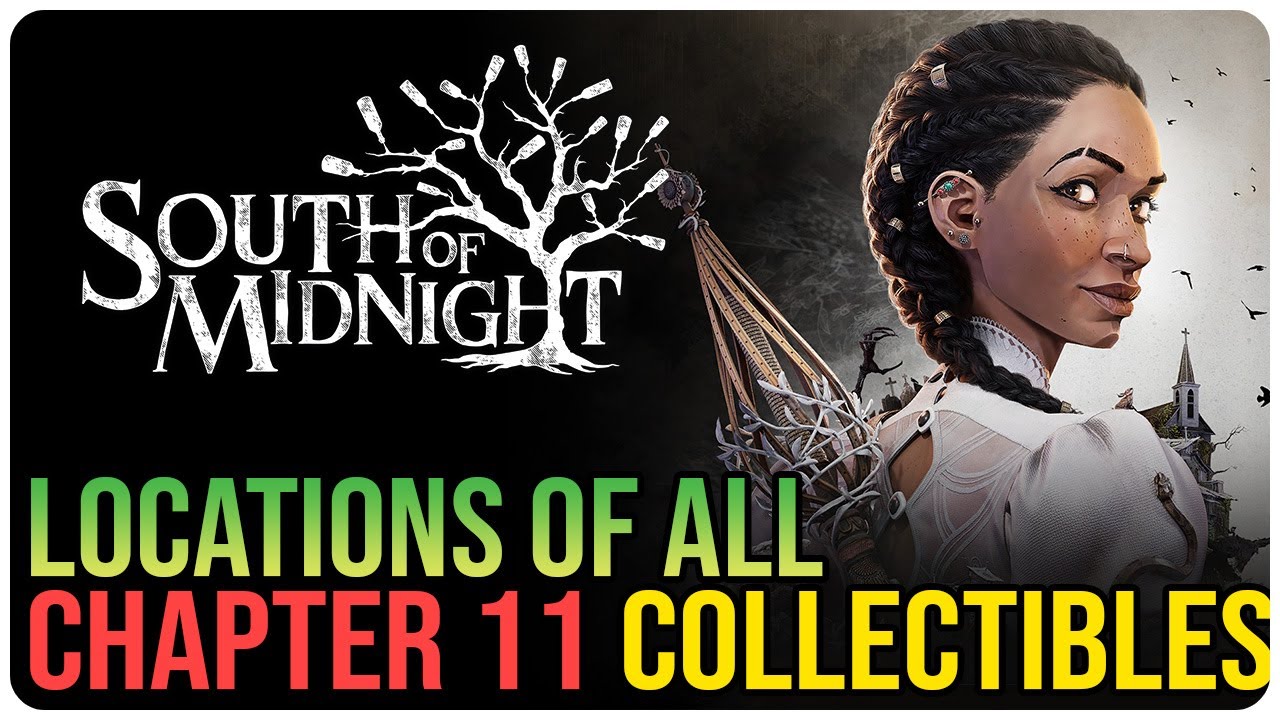 South of Midnight &ndash; All Chapter 11 Collectibles