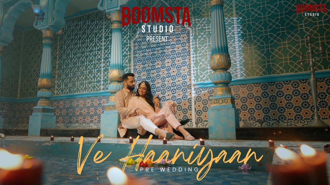 Ve Haaniyaan - Official Pre Wedding Video | Danish & Aditi  |  BOOMSTA STUDIO