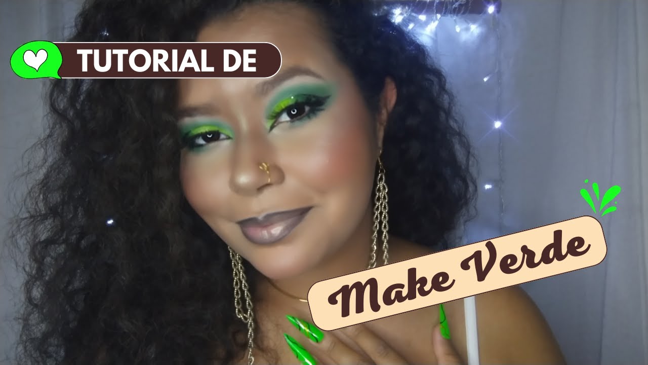 TUTORIAL DE MAQUIAGEM VERDE