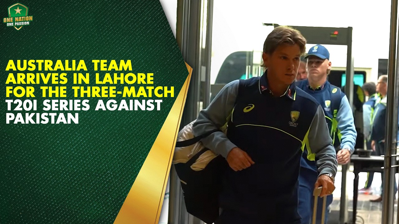 🛬 Australia team arrives in Lahore for the three-match T20I series against Pakistan 🇵🇰🇦🇺 |PCB | MA2K