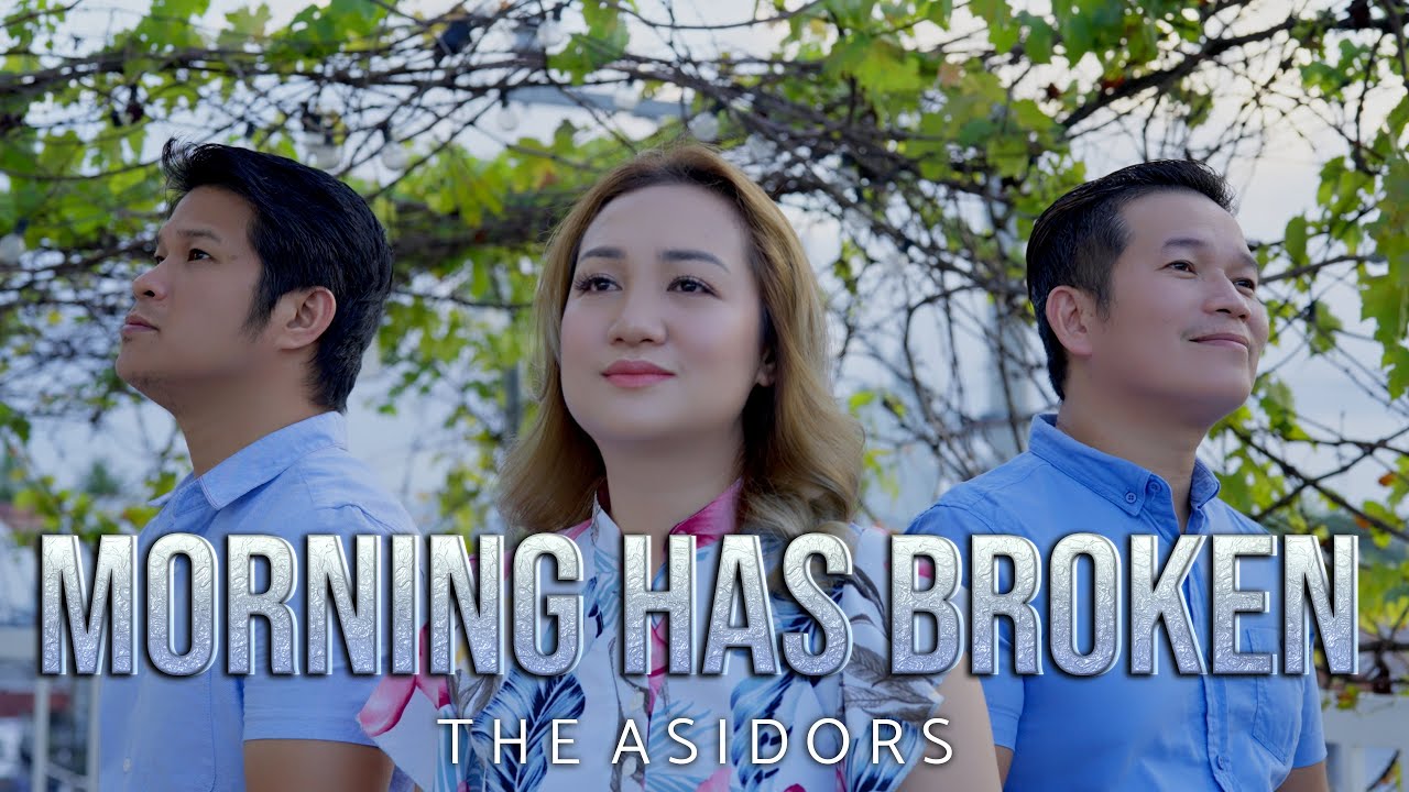 Morning Has Broken - THE ASIDORS | 2023 Covers
