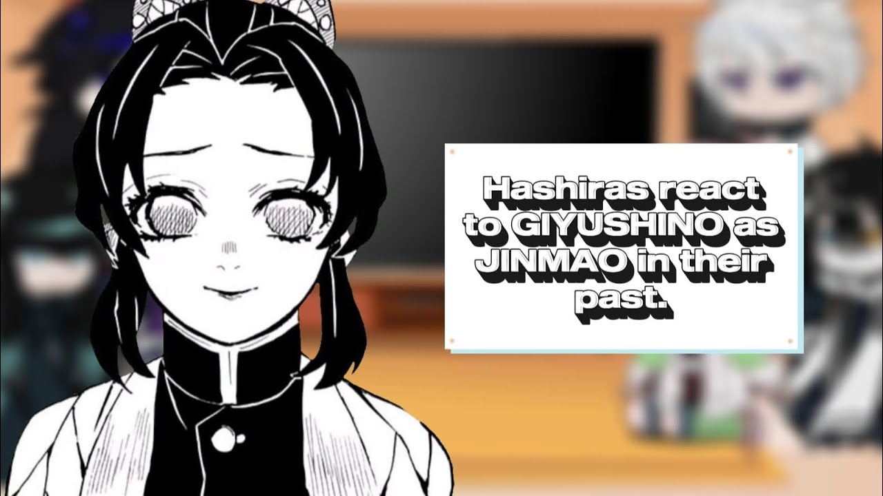 Hashiras react to GIYUSHINO as JINMAO in their past. | Shinobu Kocho | READ DESC🌸 |