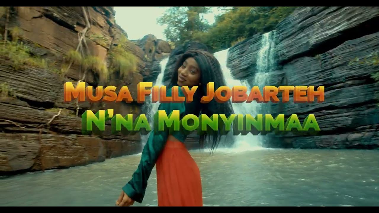 MUSA FILLY JOBARTEH - N'NA MONYINMA  (official music video)