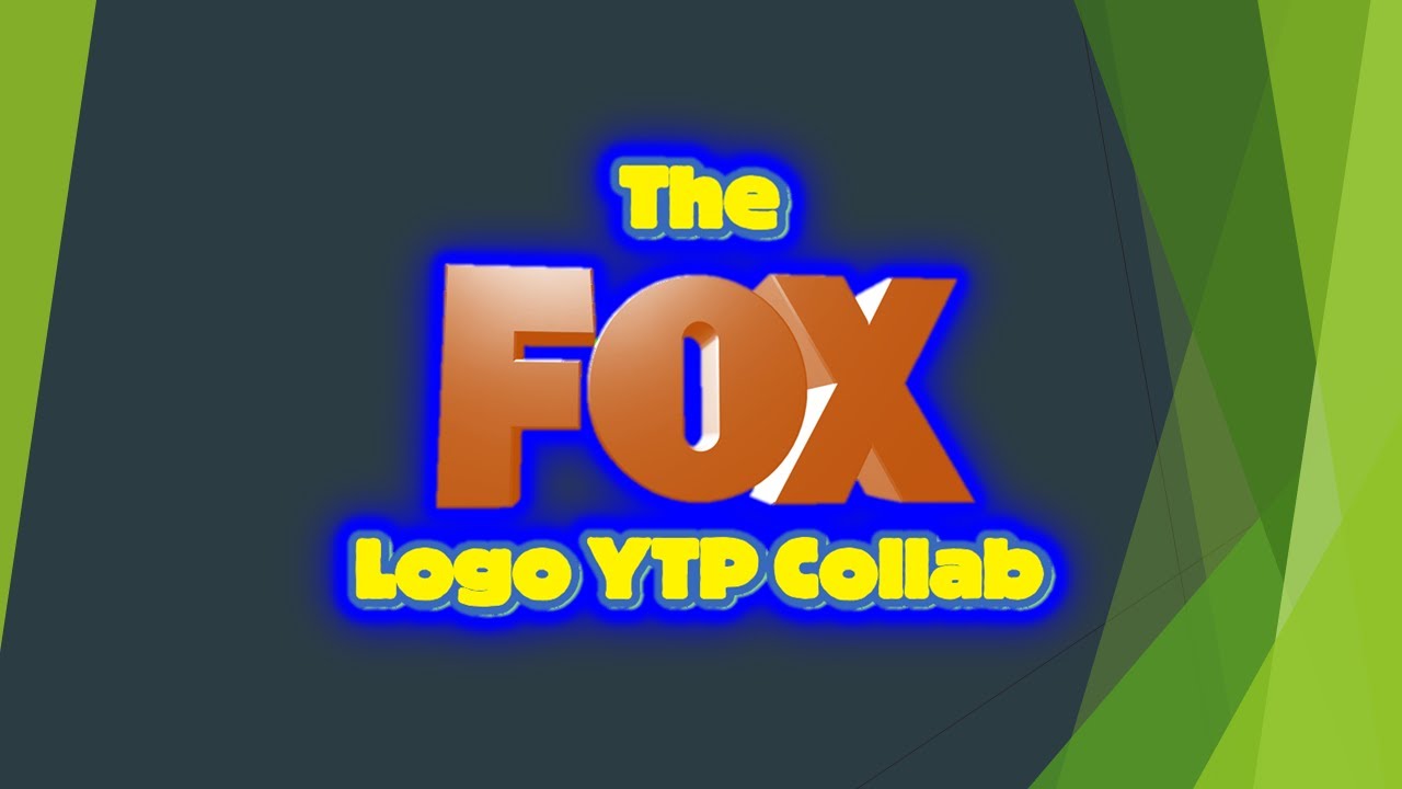 The Fox Logo YTP Collab (ft. 20th Century Fox)