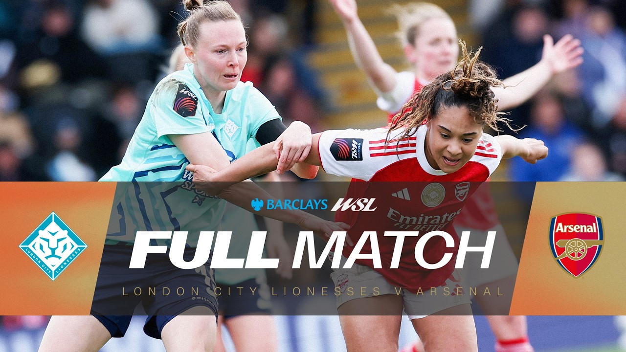 LIVE: London City Lionesses v Arsenal | Barclays WSL 25/26