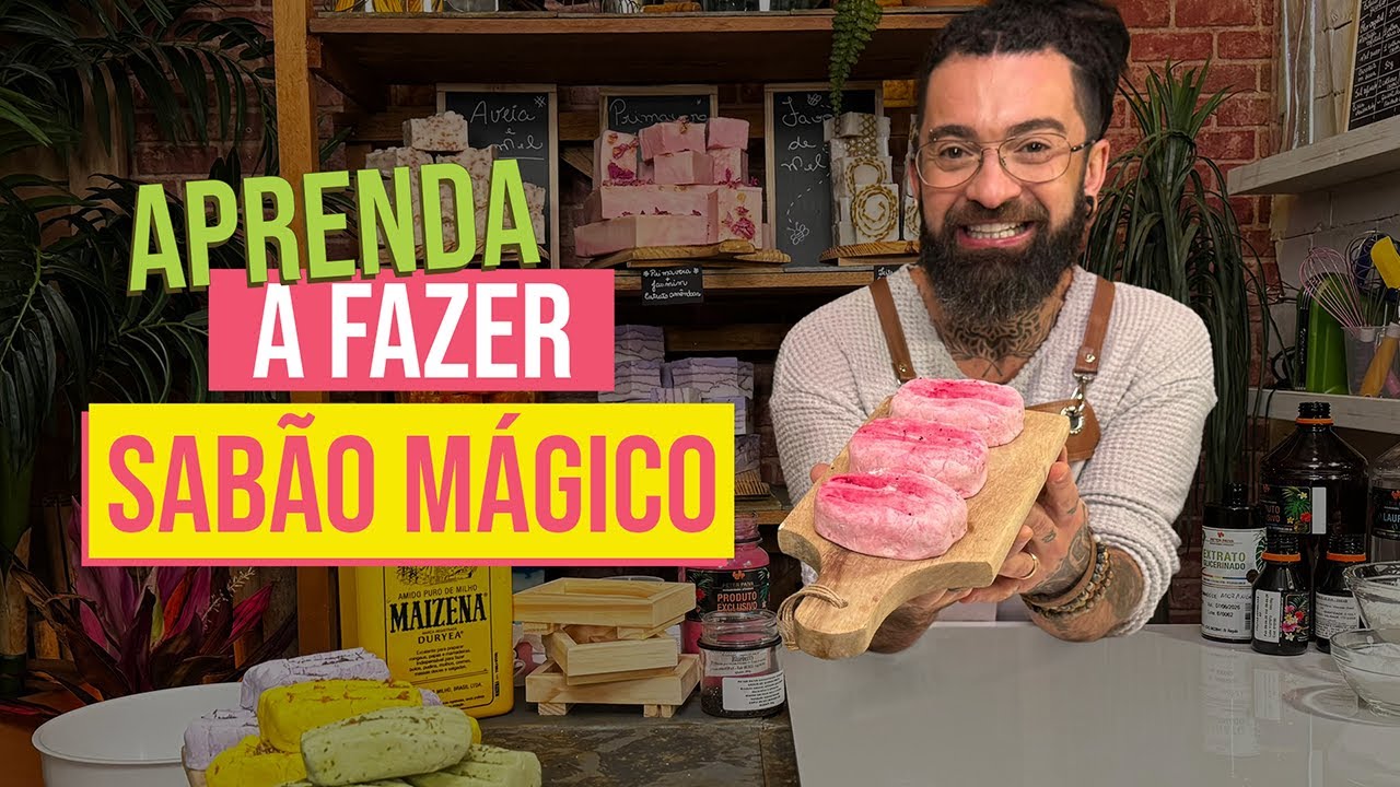 APRENDA A FAZER SABÃO MÁGICO ARTESANAL - ESPUMA CREMOSA E TOQUE INCRÍVEL