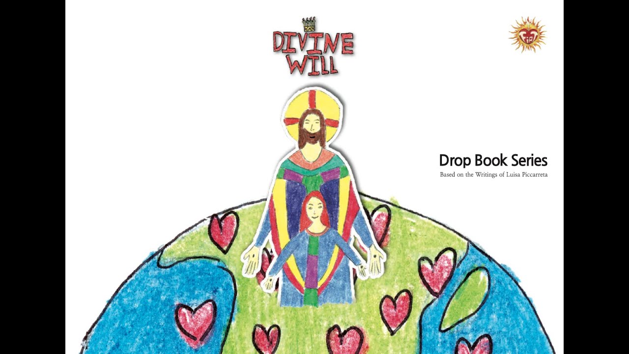 The Drop Book Series - Divine Will - A Drop in the Immense Sea of the Divine Will