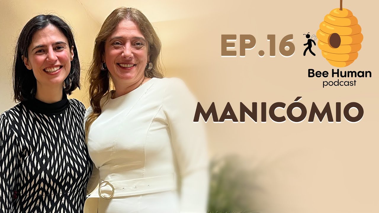 Bee Human - Ep.16: Manicómico