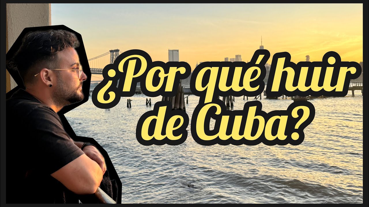 Dejar CUBA para ser FELIZ