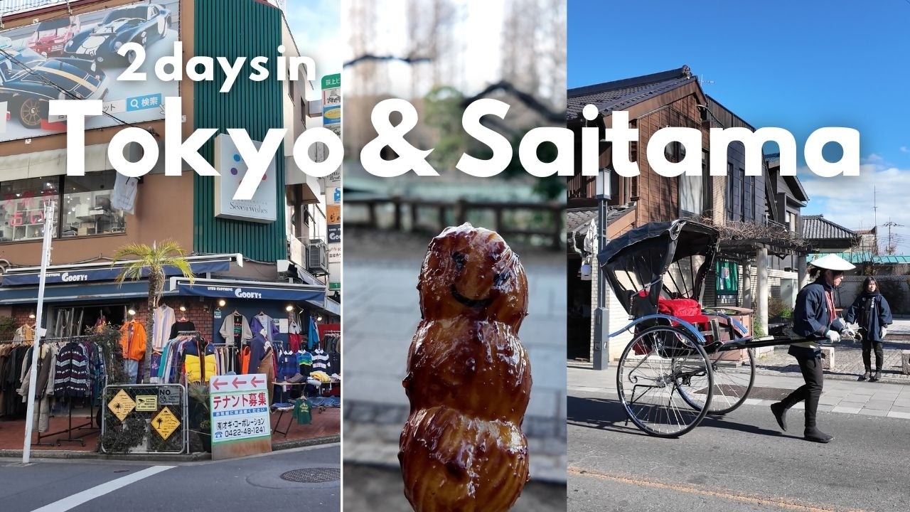 2 days in Tokyo and Saitama