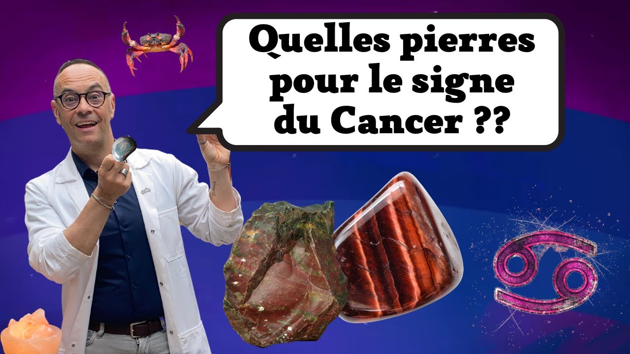 Lithoth&eacute;rapie : Quelles pierres pour le signe du Cancer ??