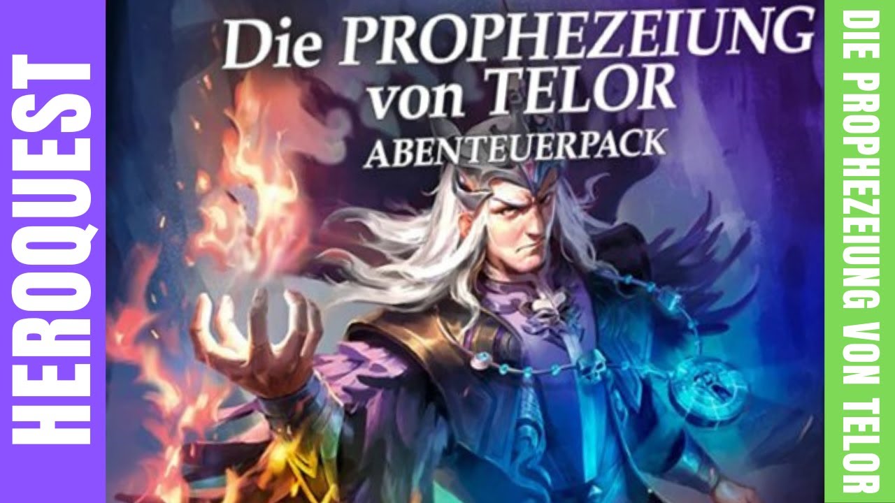 Die Prophezeiung von Telor - HeroQuest Erweiterung -  ausgepackt und rein geguckt