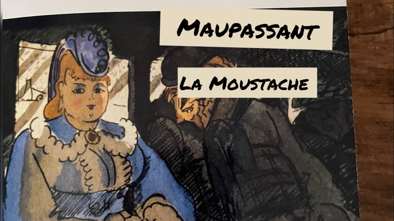 La moustache de Maupassant ✨ lecture audio