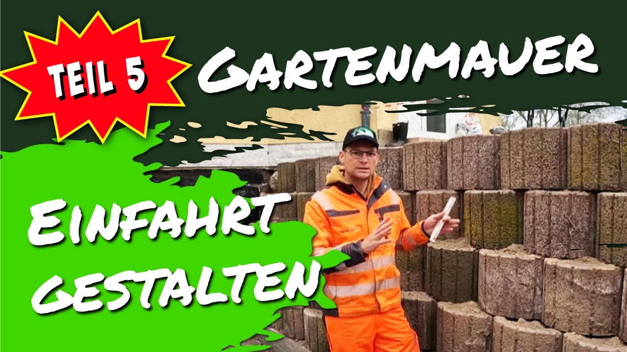 Gartenmauer Einfahrt gestalten Teil 5