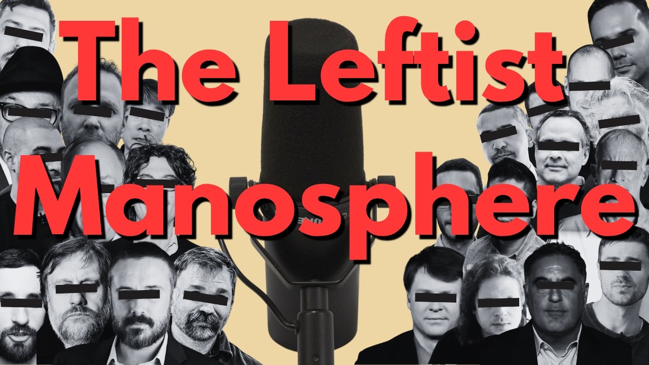 The Leftist Manosphere and Identity Politics