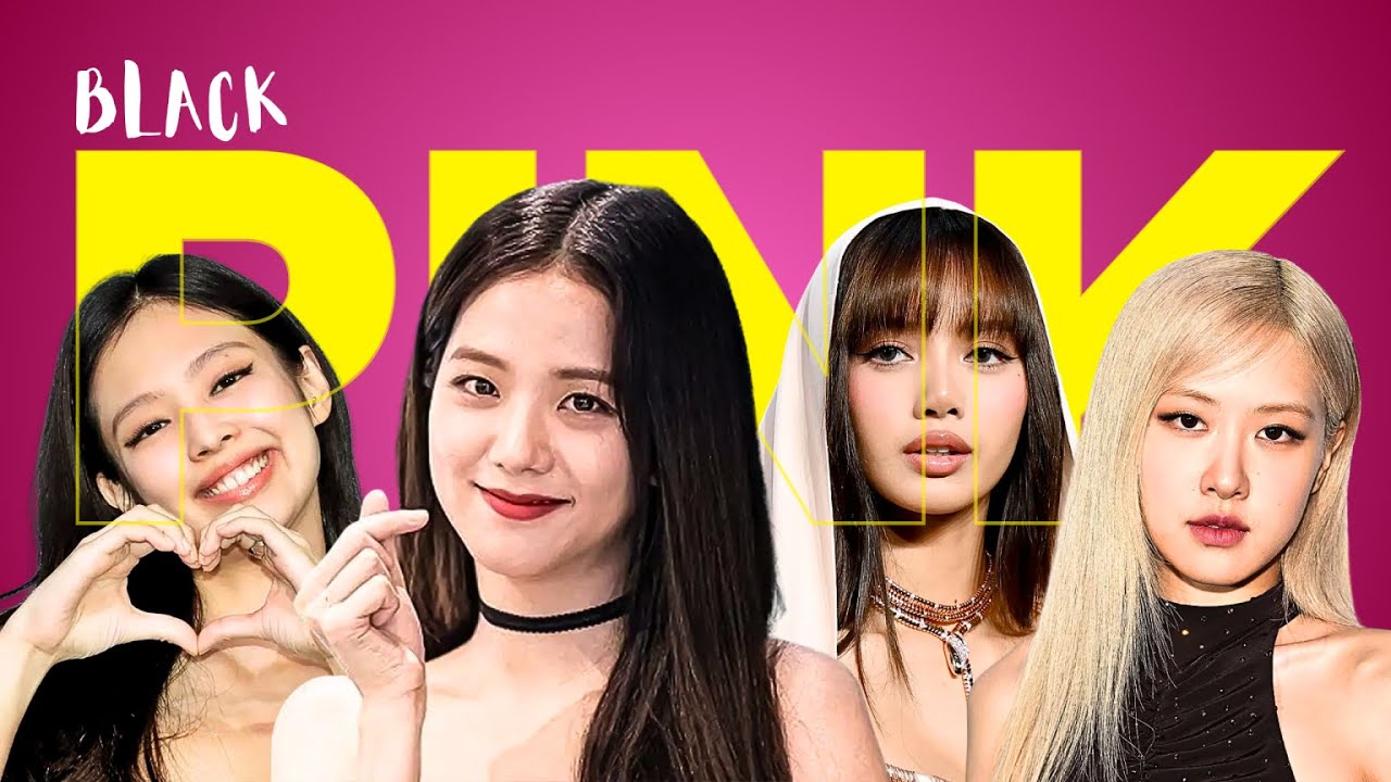 BLACKPINK: How They Became a Global Empire